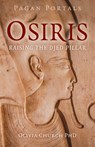 Pagan Portals - Osiris - Olivia Church PhD - 9781803415185