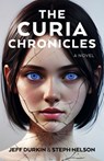 The Curia Chronicles - Jeff Durkin ; Steph Nelson - 9781803416809