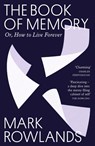 The Book of Memory - Mark Rowlands - 9781803512662
