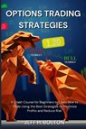 Options Trading Strategies - Jeff H. Bolton - 9781803620534