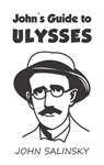 John's Guide to Ulysses - John Salinsky - 9781803694603