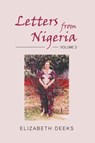 Letters From Nigeria: Volume 2 - Elizabeth Deeks - 9781803694900