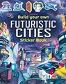 Build Your Own Futuristic Cities - Sam Smith - 9781803700755
