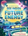 See Inside Future Energy - Tom Mumbray ; Amy Chiu - 9781803701585