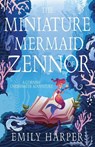 The Miniature Mermaid of Zennor - Emily Harper - 9781803781631