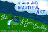 A Wild and Beautiful Art - Ayshea Ahmed - 9781803782058