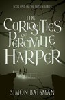 The Curiosities of Perciville Harper - Simon Batsman - 9781803782270