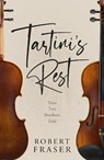 Tartini's Rest - Robert Fraser - 9781803782911