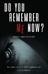 Do You Remember Me Now? - Khadine James-Ollivierre - 9781803819259