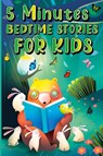 5 Minutes Bedtime Stories for Kids - Dana D. D - 9781803833125