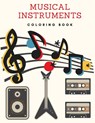 Musical Instruments Coloring Book - Nigel Garett - 9781803853314