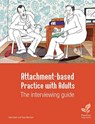 Attachment-based Practice with Adults: The interviewing guide - Clark Baim ; Tony Morrison - 9781803882710