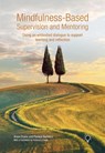 Mindfulness-Based Supervision and Mentoring - Alison Evans ; Pamela Duckerin - 9781803883755