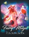 Fairy Magic Coloring Book - Gwymbell Tracy - 9781803930022