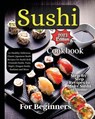 Sushi Cookbook For Beginners - Emily Soto - 9781803935355