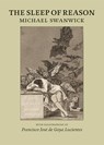The Sleep of Reason - Michael Swanwick - 9781803943435