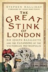 The Great Stink of London - Stephen Halliday - 9781803993287