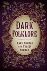 Dark Folklore - Mark Norman ; Tracey Norman - 9781803993294