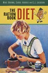 The Ration Book Diet - Mike Brown ; Carol Harris ; C.J. Jackson - 9781803993447