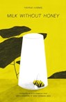 Milk Without Honey - Hanna Harms - 9781803995311