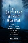 The Cleveland Street Scandal - Neil Root - 9781803996646