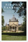 Sir John Vanbrugh and Landscape Architecture in Baroque England - Christopher Ridgway ; Robert Williams - 9781803997407