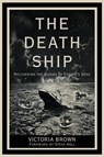 Death Ship - Victoria Brown - 9781803998039