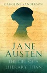 Jane Austen - Caroline Sanderson - 9781803999227