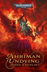 Ahriman: Undying - John French - 9781804076637