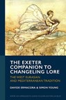 The Exeter Companion to Changeling Lore - Davide Ermacora ; Dr. Simon Young - 9781804132081