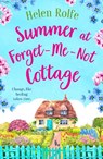 Summer at Forget-Me-Not Cottage - Helen Rolfe - 9781804155370