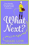 What Next? - Shari Low - 9781804159811