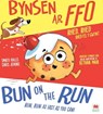 Bynsen ar Ffo / Bun on the Run - Smriti Halls - 9781804164310