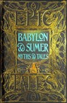 Babylon & Sumer Myths & Tales - Fiona Collins - 9781804178027