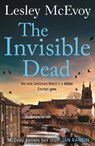 The Invisible Dead - Lesley McEvoy - 9781804184783