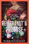 Rembrandt's Promise - Barbara Leahy - 9781804186411