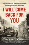 I Will Come Back for You - Daniel Huhn - 9781804187807