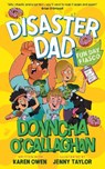 Disaster Dad: Fun Day Fiasco - Donncha O'Callaghan ; Karen Owen - 9781804188927