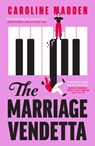The Marriage Vendetta - Caroline Madden - 9781804189542