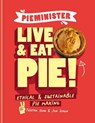 Pieminister: Live and Eat Pie! - Tristan Hogg ; Jon Simon - 9781804190647