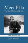 Meet Ella - James Middleton - 9781804192535