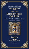 On the Shortness of Life - Lucius Annaeus Seneca - 9781804212714