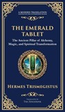 The Emerald Tablet - Hermes Trismegistus - 9781804213490