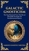 Galactic Gnosticism - Various Gnostic Writers - 9781804218006