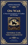 On War - General Carl Von Clausewitz - 9781804218556