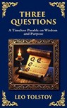 Three Questions - Leo Tolstoy - 9781804218907