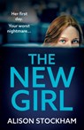 The New Girl - Alison Stockham - 9781804260081
