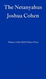 The Netanyahus - Joshua Cohen - 9781804270202