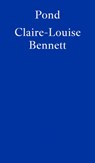 Pond - Claire-Louise Bennett - 9781804270462