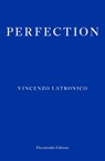 Perfection - Vincenzo Latronico - 9781804271049